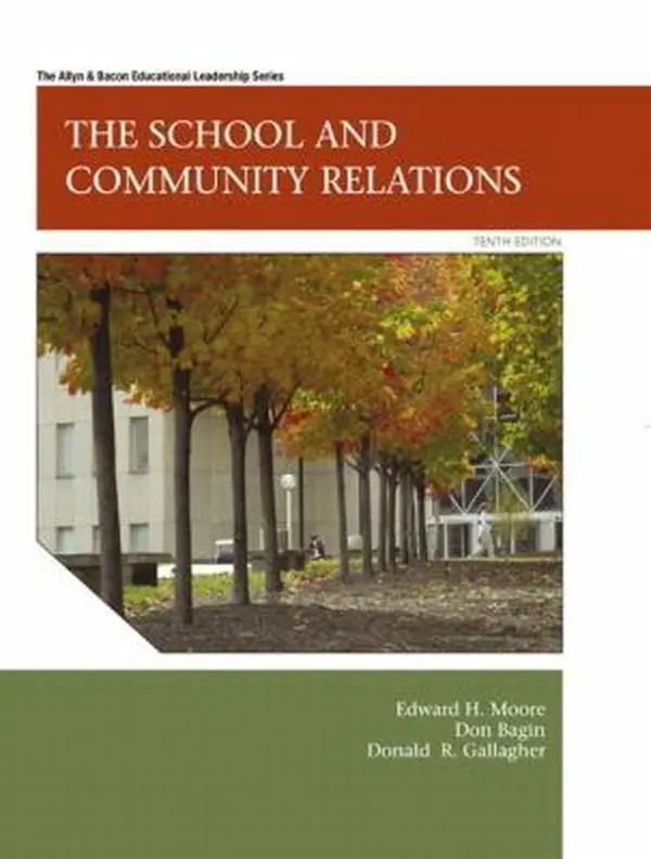 USED-The School and Community Relations, 10th Edition by Edward H. Moore (Hardcover)