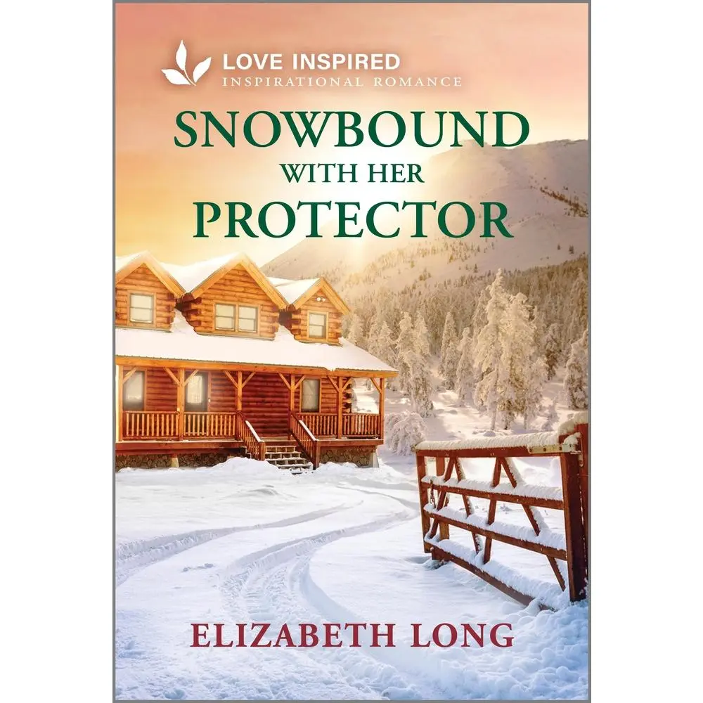 USED-Snowbound with Her Protector: An Uplifting Inspirational Romance by Long, Elizabeth (Mass Market Paperback)