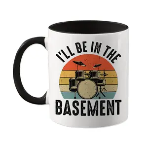Drummer Mug, Drums Mug, Drumming Coffee Cup, Funny Drummer Gift, I'll Be In The Basement, Mug Gift for Drummer, Percussionist, Percussion, Cool Mug