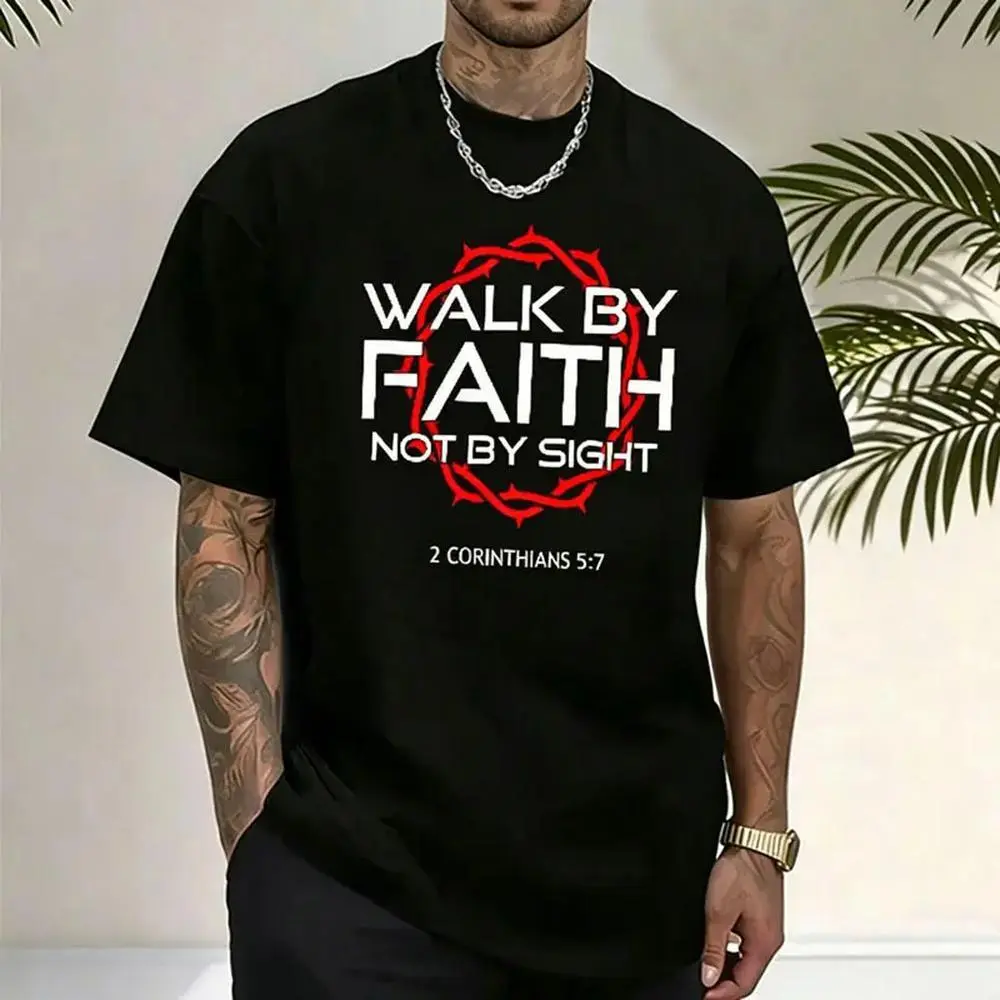 Men's Christian Faith Graphic T-Shirt, "Walk by Faith Not by Sight" 2 Corinthians 5:7 Bible Verse Print, Short Sleeve Casual Tee