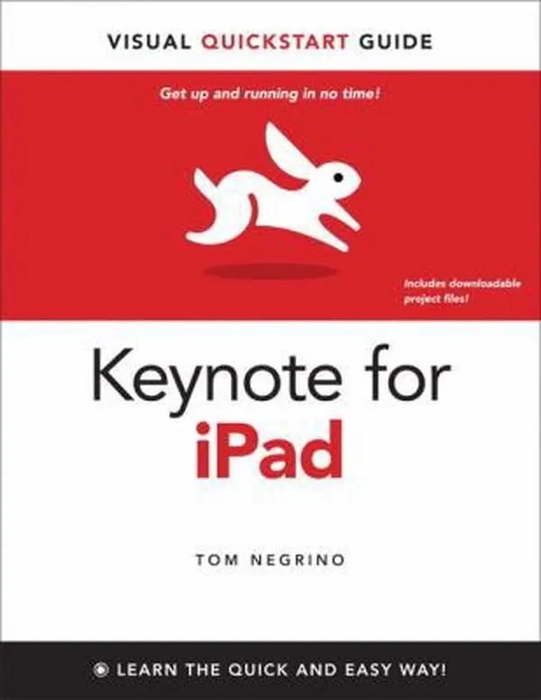 USED-Keynote for iPad: Visual QuickStart Guide by Tom Negrino (Paperback)