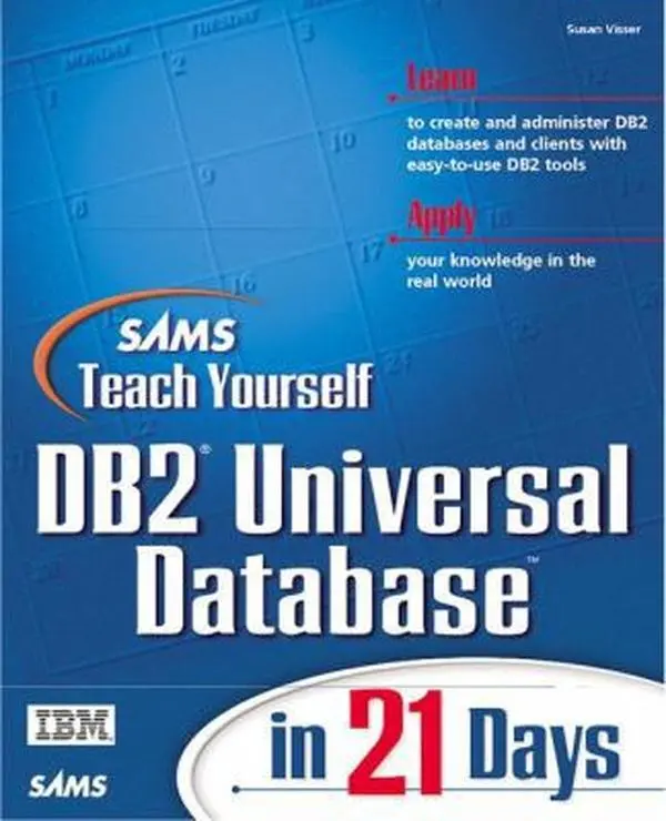 USED-Sams Teach Yourself DB2 Universal Database in 21 Days by Susan Visser (Paperback)