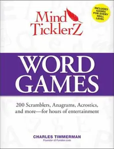 USED-Mind Ticklerz Word Games: 700+ Scramblers, Anagrams, Acrostics, and more - for hours of entertainment by Charles Timmerman (Paperback)