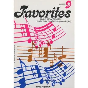 USED-Favorites (Number 9): Gospel Songs for Solos, Duets, Trios, Quartets and Group Singing (Unknown)