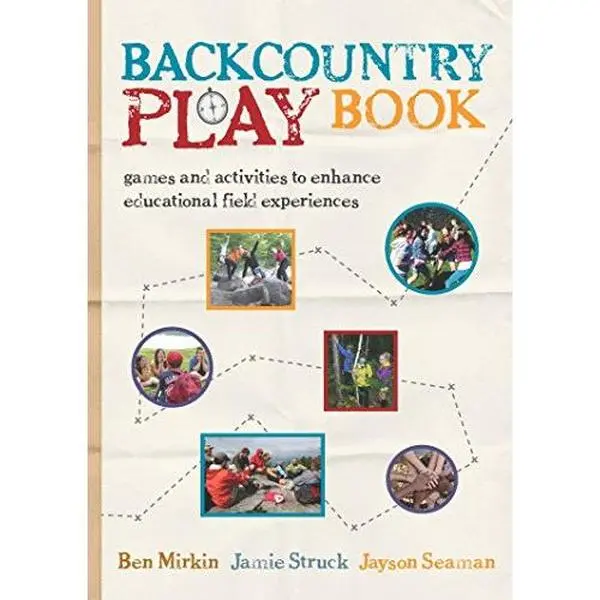 USED Book - Backcountry Play Book: Games and Activities to Enhance Educational Field Experiences by Ben Mirkin (Paperback) - english