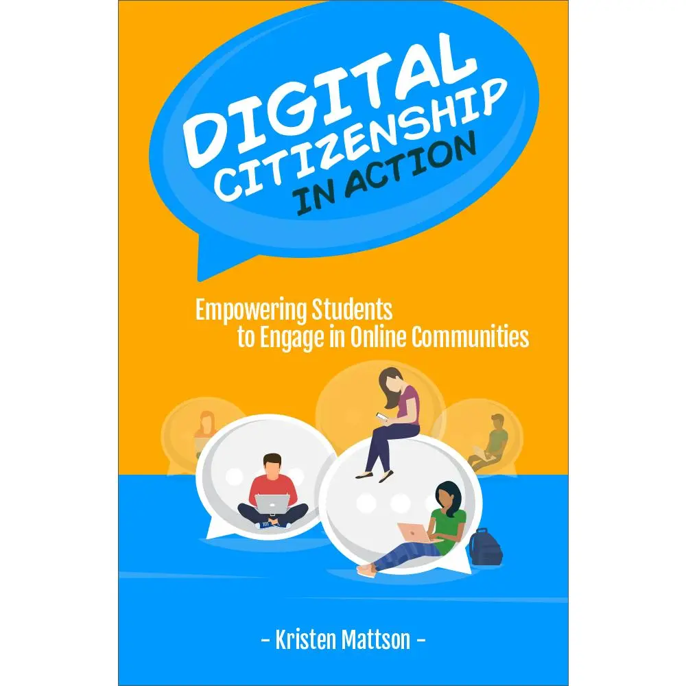 USED Book - Digital Citizenship in Action: Empowering Students to Engage in Online Communities by Mattson, Kristen (Paperback) - english