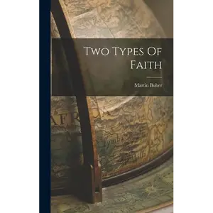 Two Types Of Faith - Hardcover