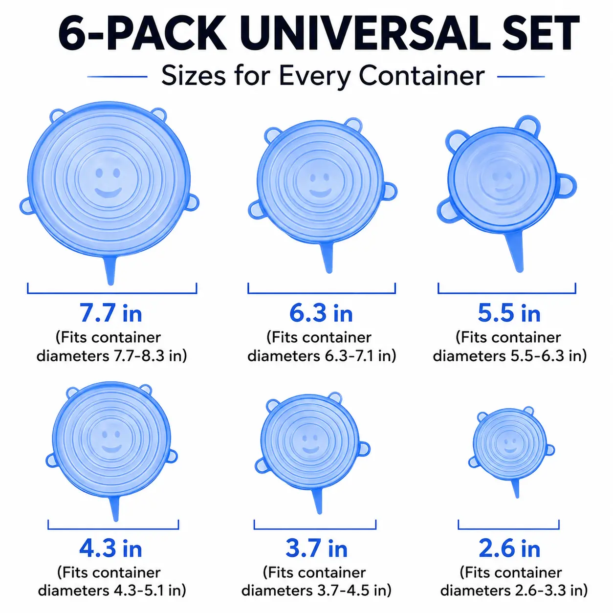 6 different sizes (2.6", 3.7", 4.3", 5.5", 6.3", 7.7")
