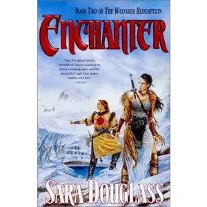 USED-Enchanter (The Wayfarer Redemption Trilogy, Bk 2) by Sara Douglass (Hardcover)