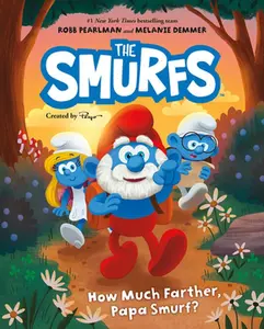 USED-Smurfs: How Much Farther, Papa Smurf? by Pearlman, Robb (Hardcover)