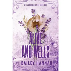 USED-Alive and Wells by Hannah, Bailey (Paperback)