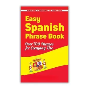 Mother's Day Gift Easy Spanish Phrase Book NEW EDITION: Over 700 Phrases for Everyday Use (Dover Language Guides Spanish) Paperback
