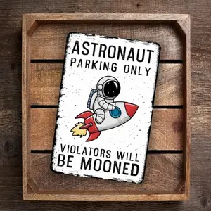 Whimsical "Astronaut Parking Only - Violators Will Be Mooned" Sign - Fun Space Decor With Astronaut And Rocket Illustration 8x12