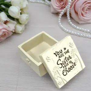“Sister, I got to choose” jewelry keepsake box — hand-painted, sculpted keepsake for a best friend, soul sister birthday gift, bridesmaid proposal gift, sentimental trinket box