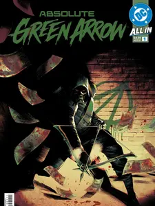 Absolute Green Arrow #1 A Cover