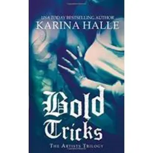 USED-Bold Tricks by Halle, Karina (Mass Market Paperback)