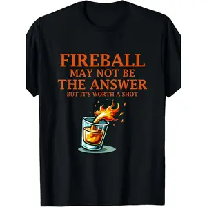 Fireball May Not Be The Answer But T-Shirt Same Style for Men And Women 2026 Summer Short-Sleeved Printed T-Shirt 180G