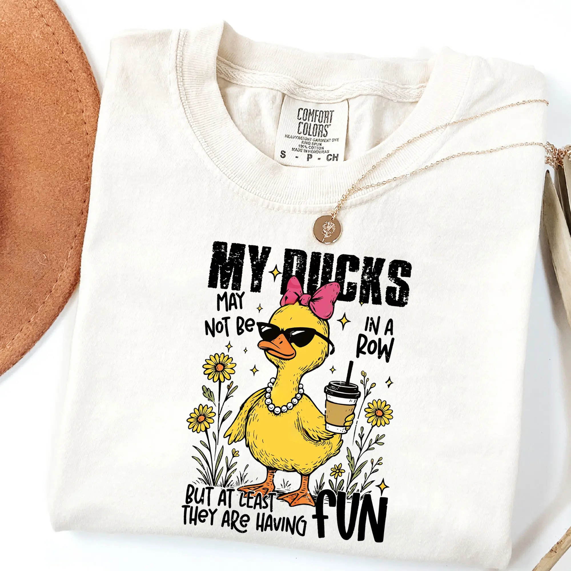 Comfort Colors My Ducks Not In A Row Shirt – Funny Duck Tee, Sarcasm Duck Shirt, Unisex T-Shirt