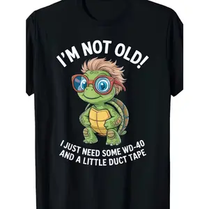 I'm Not Old I Just Need WD-40 And Duct Tape Turtle Graphic Oversized T-Shirt, Funny Senior Humor Comfort Cotton Outfit, Cute Fashion Turtle Lover Tee, Best Gift for Dad Grandpa Family Friends Birthday Father's Day