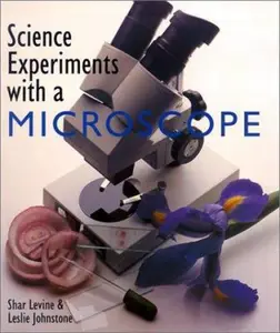 USED-Science Experiments With A Microscope by Shar Levine (Paperback)