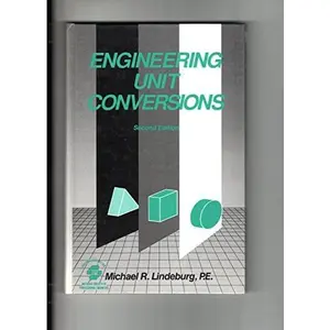 USED-Engineering Unit Conversions by Michael R. Lindeburg (Hardcover)
