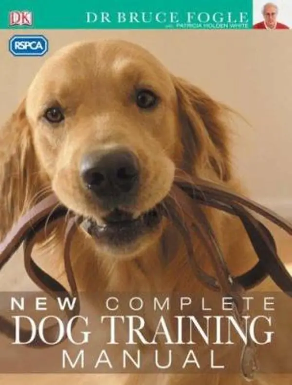 Used RSPCA New Complete Dog Training Manual - Bruce Fogle (Paperback, English) - Guide for Puppy Training, Praise Techniques, Barking Control, Chasing Correction, Reward Systems