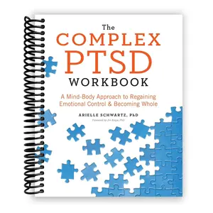 Complex PTSD Workbook: A Mind-Body Approach To Regaining Emotional Control And Becoming Whole (Spiral Bound)