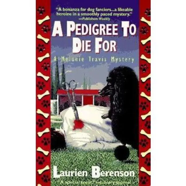 USED Book - A Pedigree to Die For: A Melanie Travis Mystery by laurien-berenson (Unknown) - english