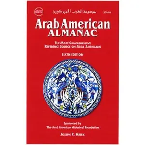 USED-Arab American Almanac (The Most Comprehensive Reference Book on Arab Americans) by Joseph R. Haiek (Paperback)
