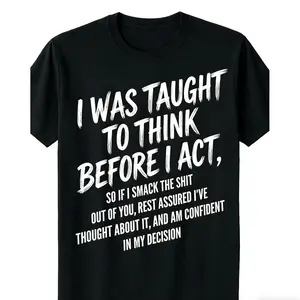 Men'S Casual Short Sleeve T-Shirt - "I Was Taught to Think Before I Act" Funny Print, Black, Regular Fit, Medium Stretch, Crew Neck - Ideal Gift for Humor Lovers, Everyday Tshirt | Humorous Print | Medium Stretch Fabric Crewneck Top Menswear