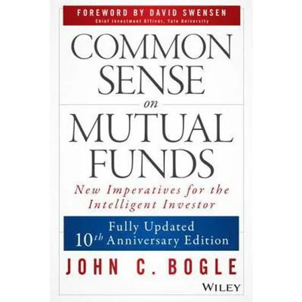 USED Book - Common Sense on Mutual Funds, Updated 10th Anniversary Edition by Bogle, John C. (Hardcover) - english