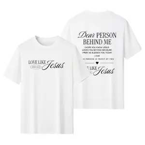 Dear person behind me shirt Love like Jesus shirt Religious gift Mental health Bible Verse Christian shirt for Women and Men PDE