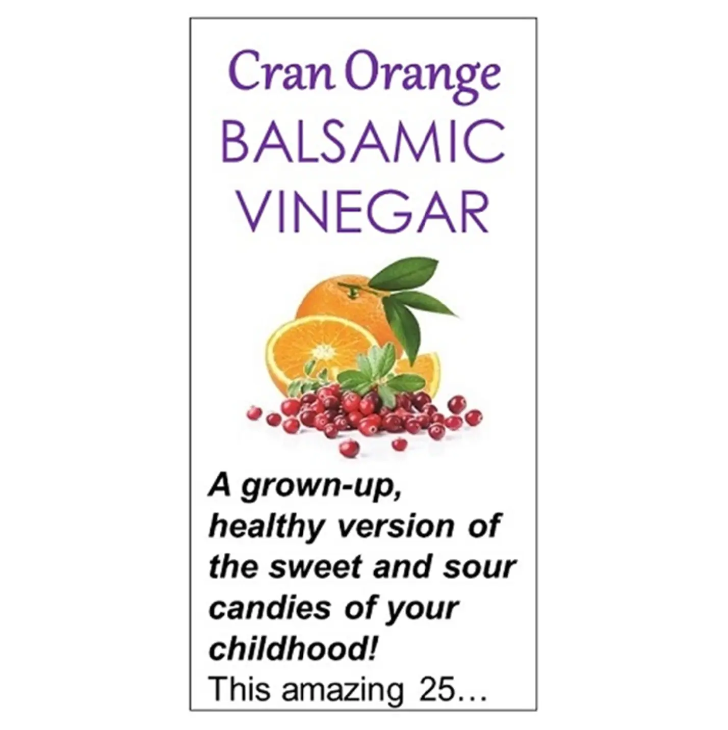Cran Orange Balsamic Vinegar (Dark, Oak Aged)