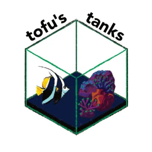 tofu’s tanks