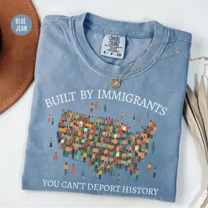 Comfort Colors America Built By Immigrants T-Shirt, USA Map Immigrants Tee, Racism Human Rights Shirt, Honoring Immigrants Tee