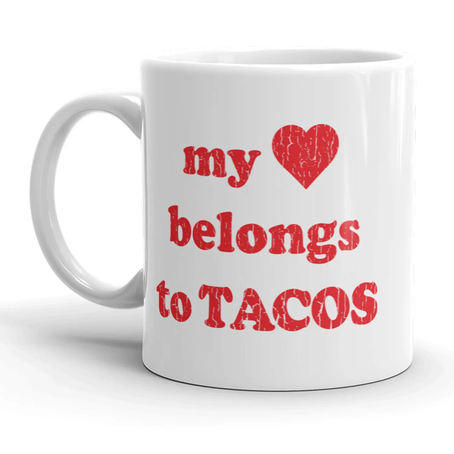 My Heart Belongs to Tacos Mug Funny Cinco De Mayo Coffee Cup - 11oz Funny Coffee Mugs Ceramic Printed Drinkware Cup