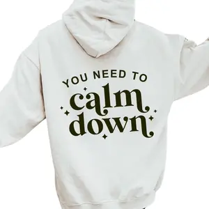 You Need To Calm Down Hoodie