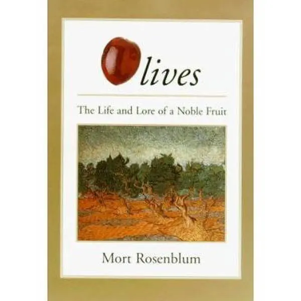 USED Book - Olives: The Life and Lore of a Noble Fruit by Mort Rosenblum (Paperback) - english