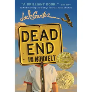 Dead End in Norvelt: (Newbery Medal Winner) (Norvelt Series, 1) Paperback – Illustrated, May 7, 2013