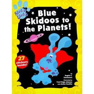 USED-Blue Skidoos to the Planets! (Blue's Clues) by Angela C. Santomero (Paperback)