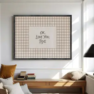 Love You, Bye Print Hand-drawn Entryway Poster, Gingham Neutral Wall Decor