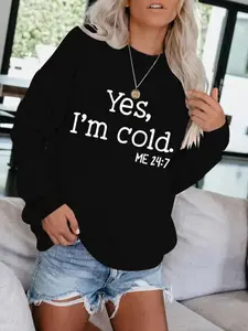 YES, I‘m cold/Women's slogan Print Hoodie, Loose Fit Round Neck Long Sleeve Top, Casual Fashion Drop Shoulder Design, Comfortable Daily Wear, Drop Shoulder Pullover