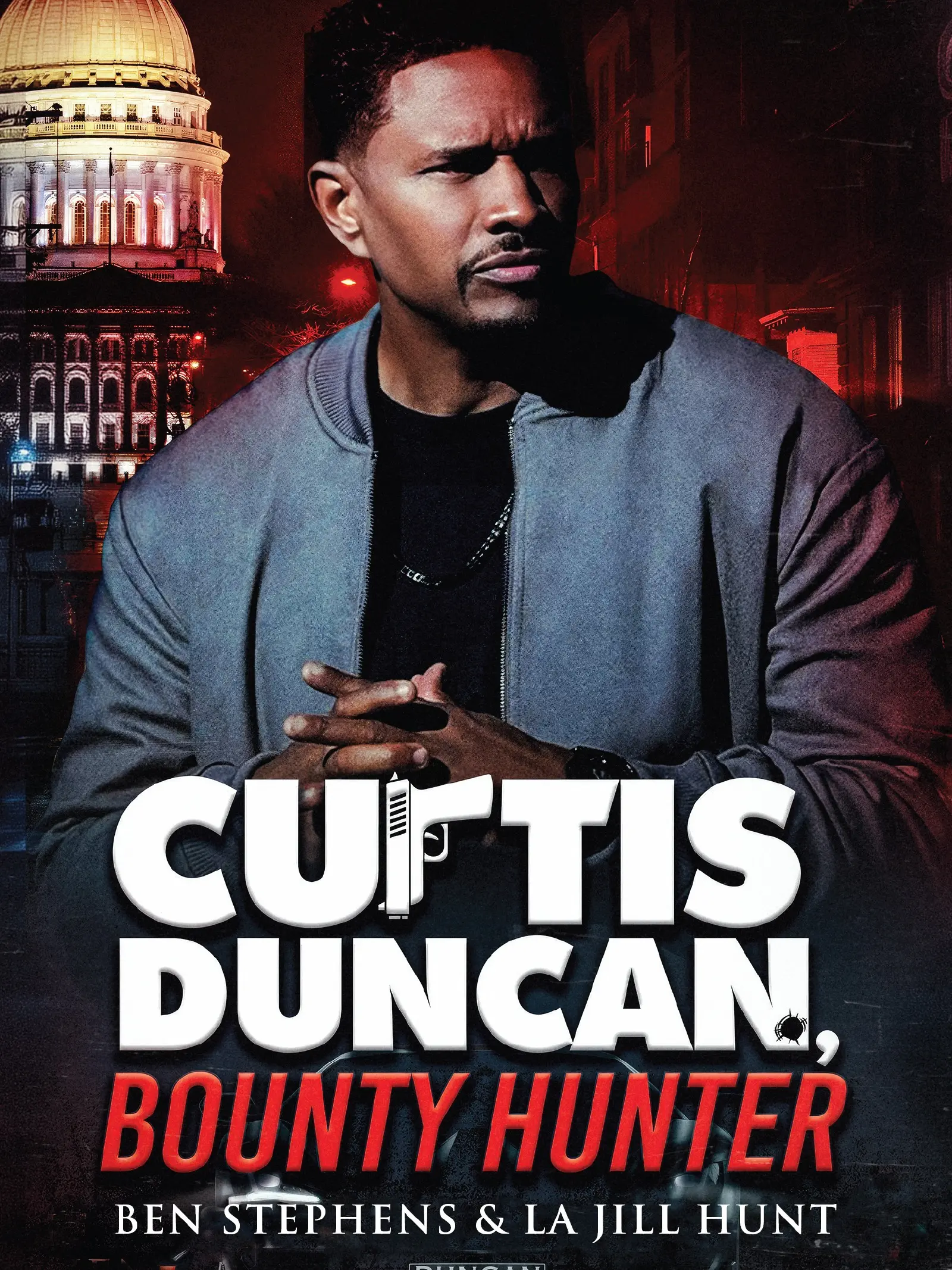 Curtis Duncan: Bounty Hunter - Fiction Novel for Literature & Art Enthusiasts