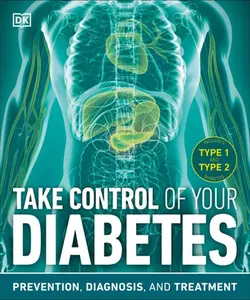 USED Book - Take Control of Your Diabetes: Prevention, Diagnosis, and Treatment by DK (Paperback) - english