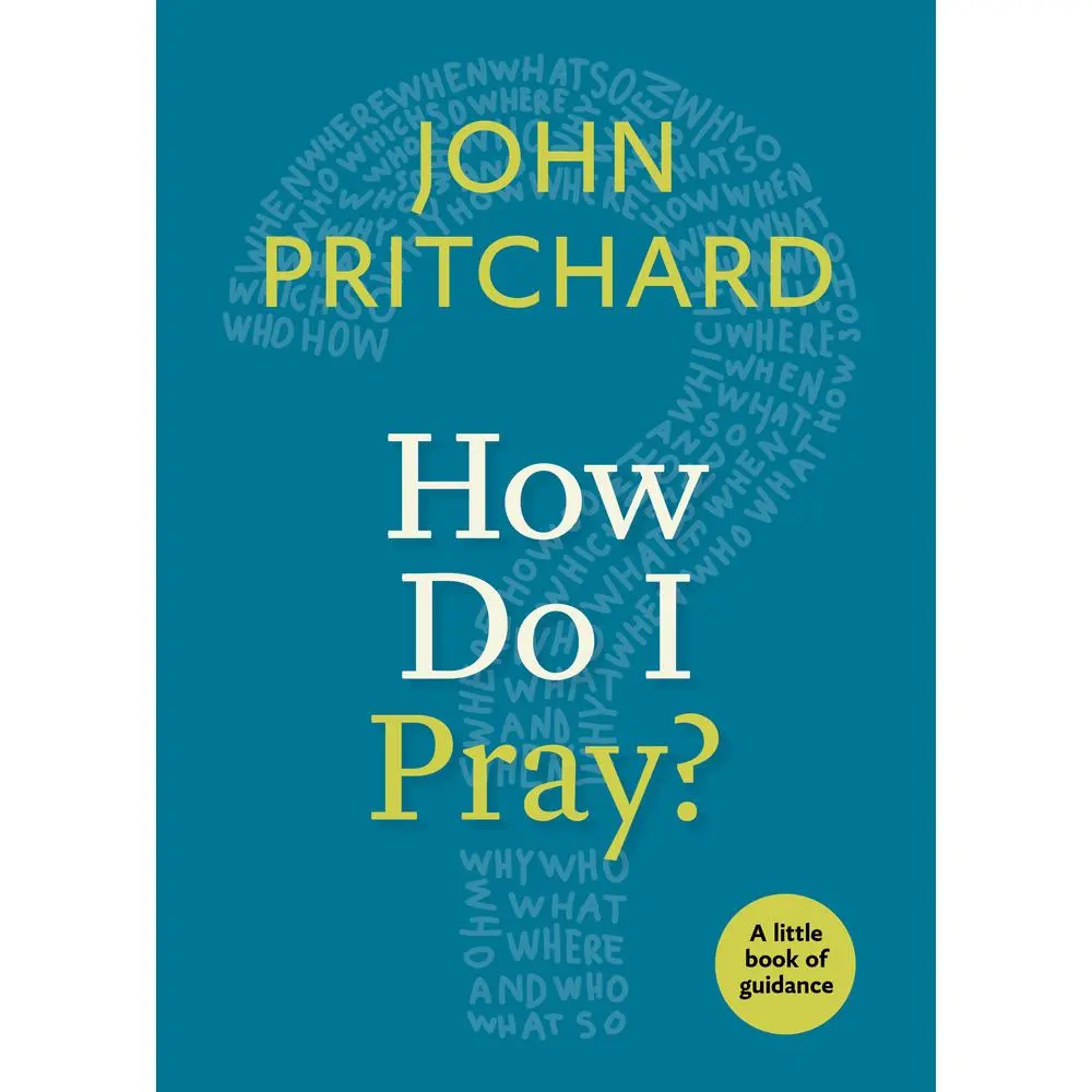 USED Book - How Do I Pray? by Pritchard, John (Paperback) - english
