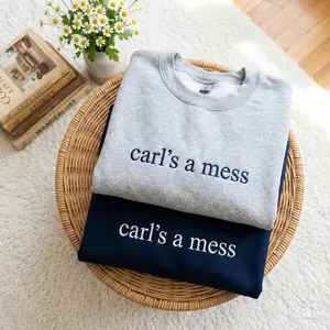 Embroidered Carl's a Mess Sweatshirt – Summer House Bravo Gift Bravocon, Minimalist Streetwear Gift Unisex