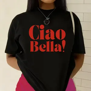 Women's Cotton Classic Fit Short-Sleeve Tshirt - Italian Retro Streetwear Clothes, Round Neck Fabric Top with "Ciao Bella!" Printed Slogan, Casual Wear