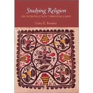 USED-Studying Religion: An Introduction Through Cases by Gary E. Kessler (Paperback)