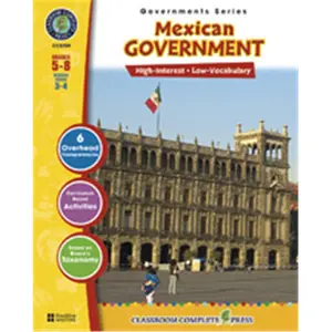 212 MAIN Mexican Government Classroom Essential Textbook, Grades 5-8 (Classroom Complete Press Publication)
