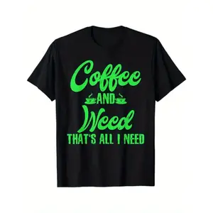 Coffee and Weed Graphic T-Shirt for Men & Women – Ultra-Soft Cotton, Breathable & Moisture-Wicking, Casual Streetwear with "Coffee and Weed" Print, Crew Neckline, All-Season Comfort, Perfect for Daily Wear or Festivals, Festival Attire |   Bold Print Tee